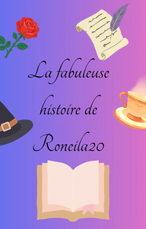 La fabuleuse histoire de Roneila20