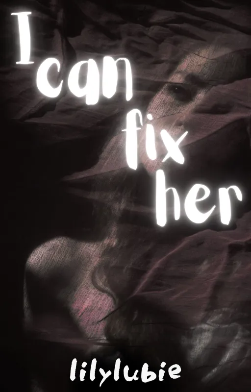 I can fix her