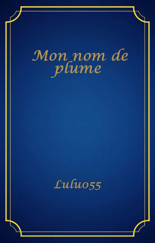 Mon nom de plume