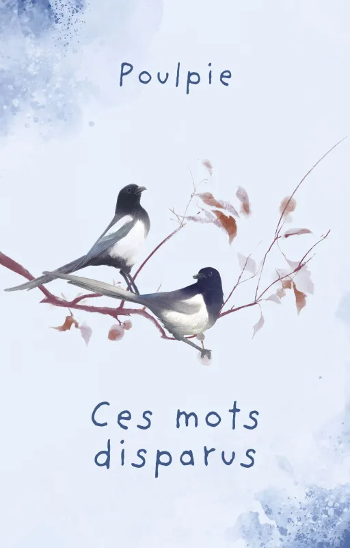 Ces mots disparus