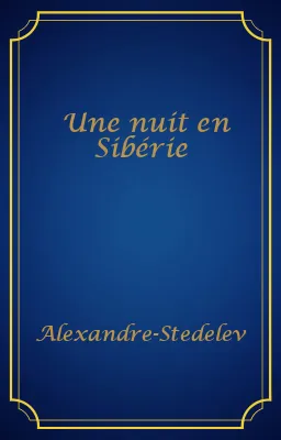 Une nuit en Sibérie