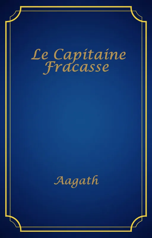 Le Capitaine Fracasse