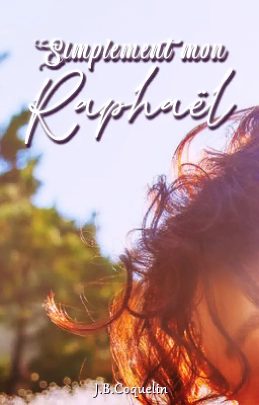 🦊🎬 • Simplement mon Raphaël