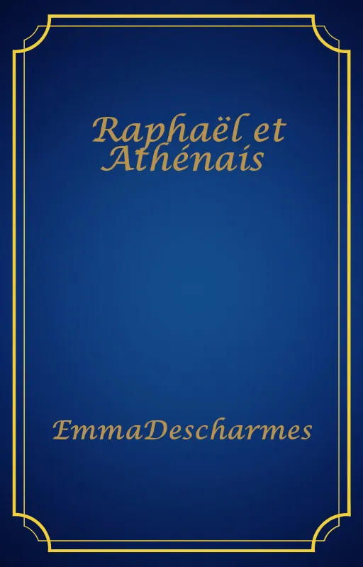 Raphaël et Athénais