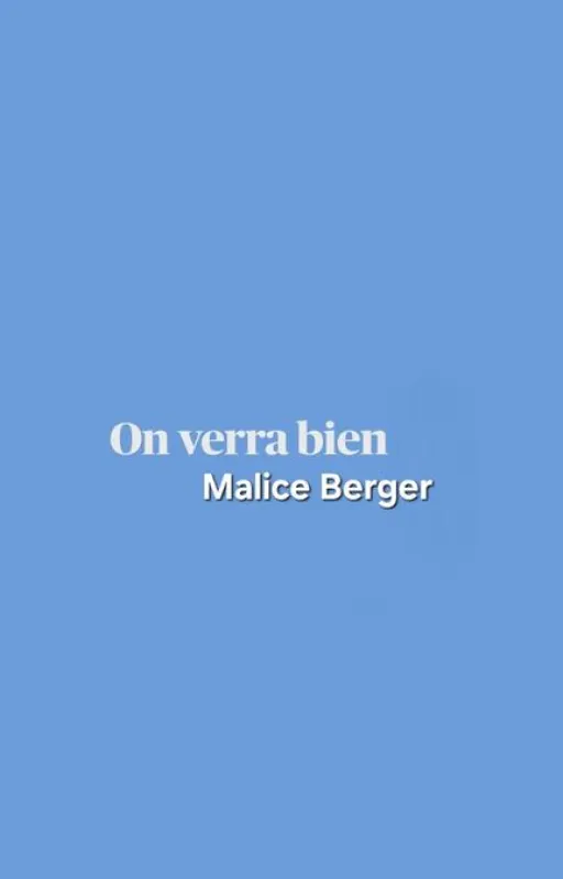 On verra bien