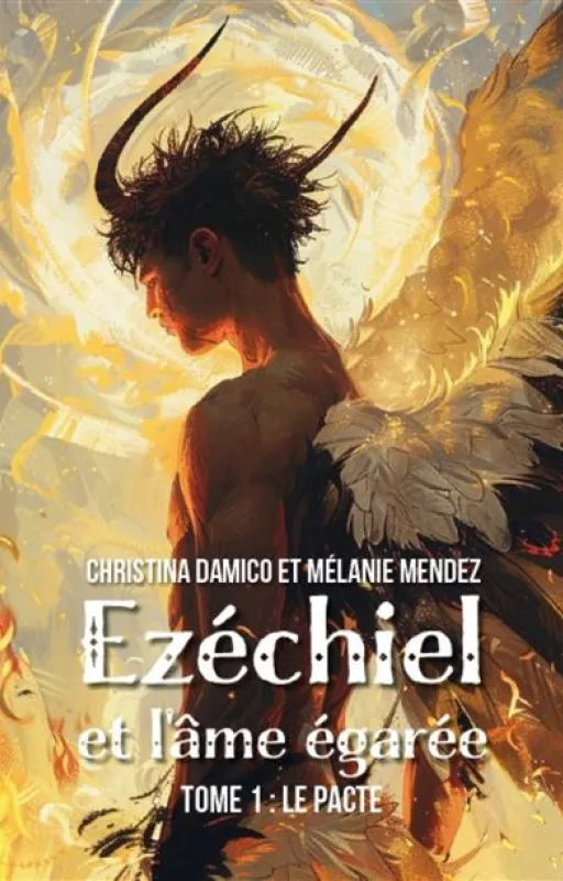 Ezéchiel et l'âme égarée : l'archange déchue ( os)
