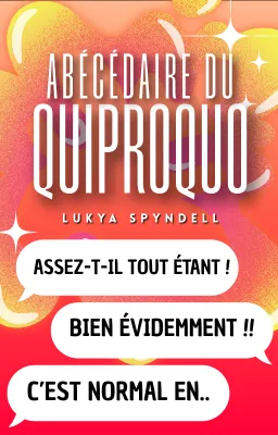 L'Abécédaire du Quiproquo