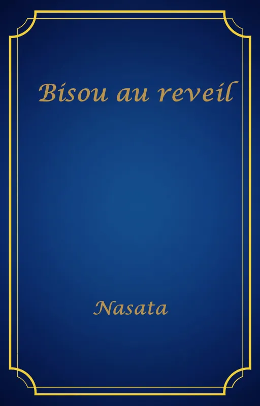 Bisou au reveil