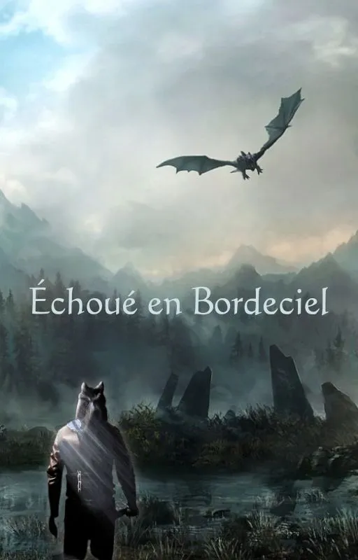 Échoué en Bordeciel