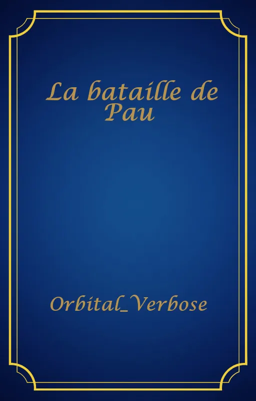 La bataille de Pau