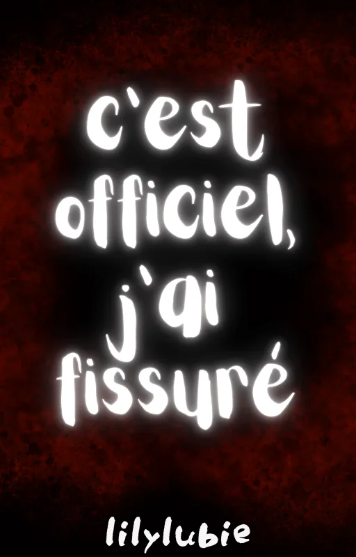 C'est officiel, j'ai fissuré