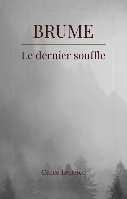Brume — Le dernier souffle