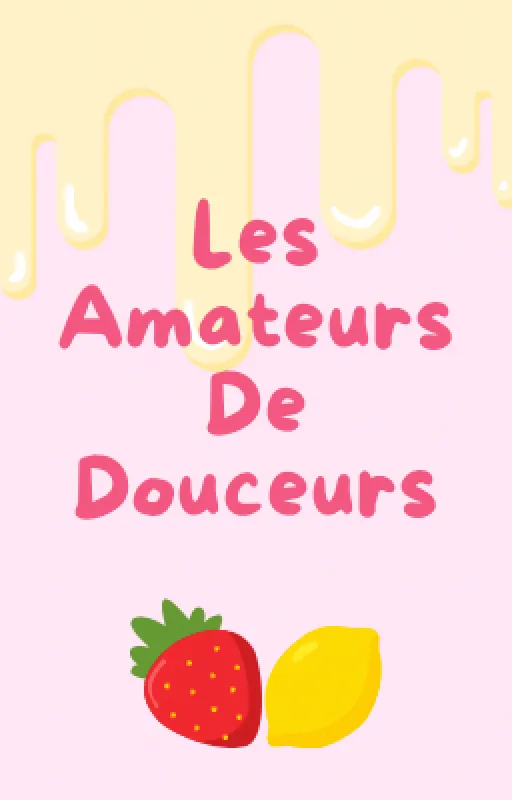 Les Amateurs De Douceurs