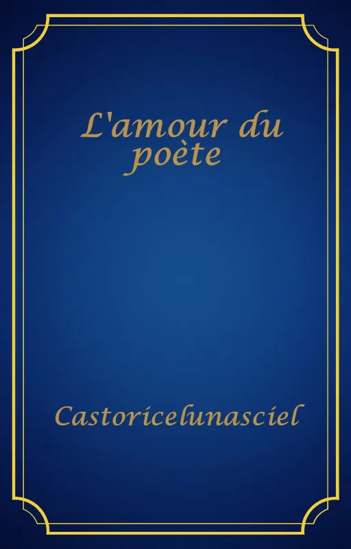 L'amour du poète