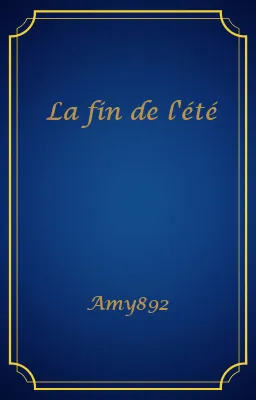 La fin de l'été