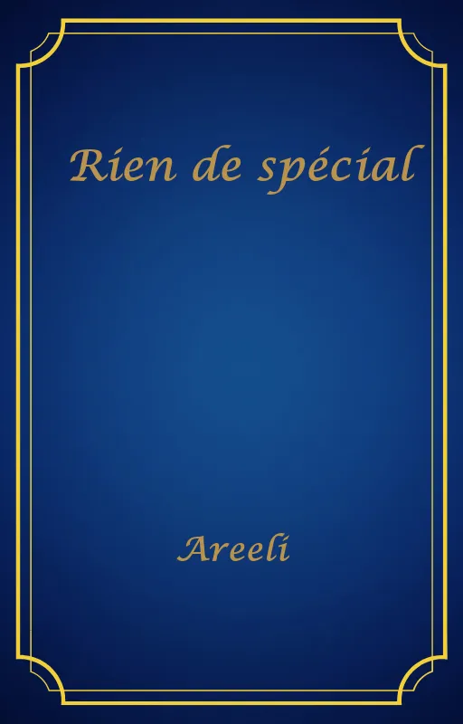 Rien de spécial