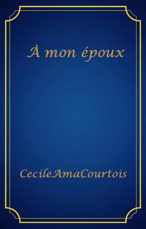 À mon époux
