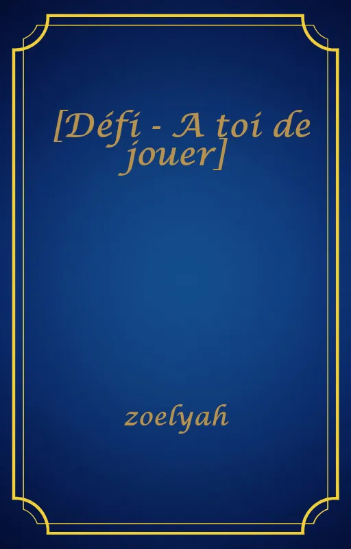[Défi - A toi de jouer]