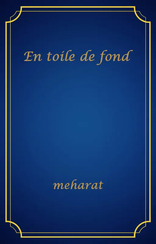 En toile de fond