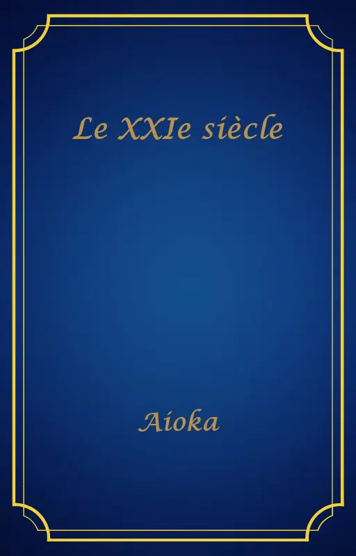 Le XXIe siècle