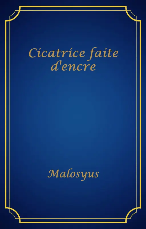 Cicatrice faite d'encre