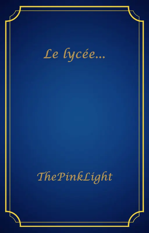 Le lycée...