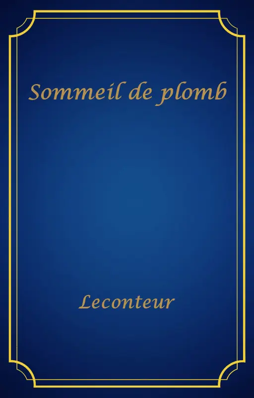 Sommeil de plomb