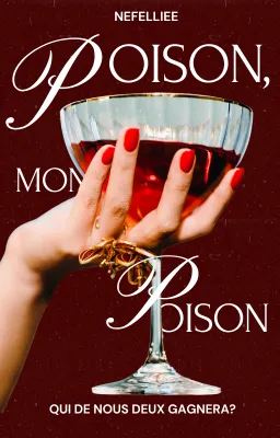 Poison, oh mon poison...