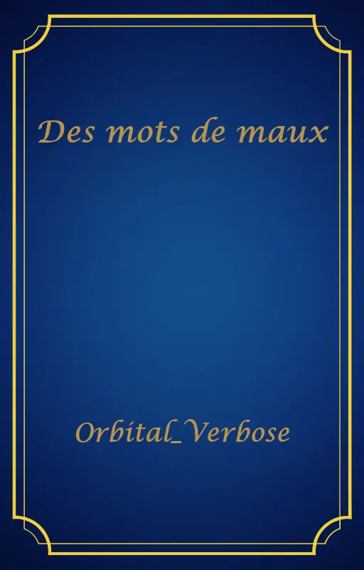 Des mots de maux