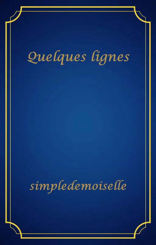Quelques lignes