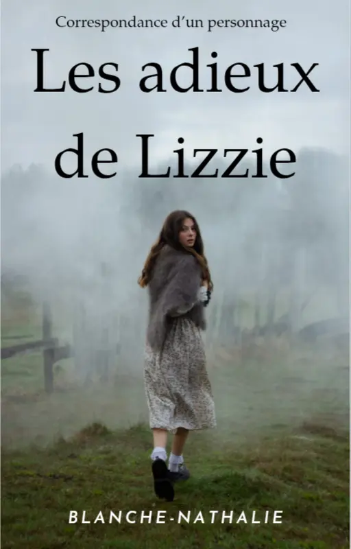Les adieux de Lizzie (attention spoilers "Morrina und Sehnsucht")
