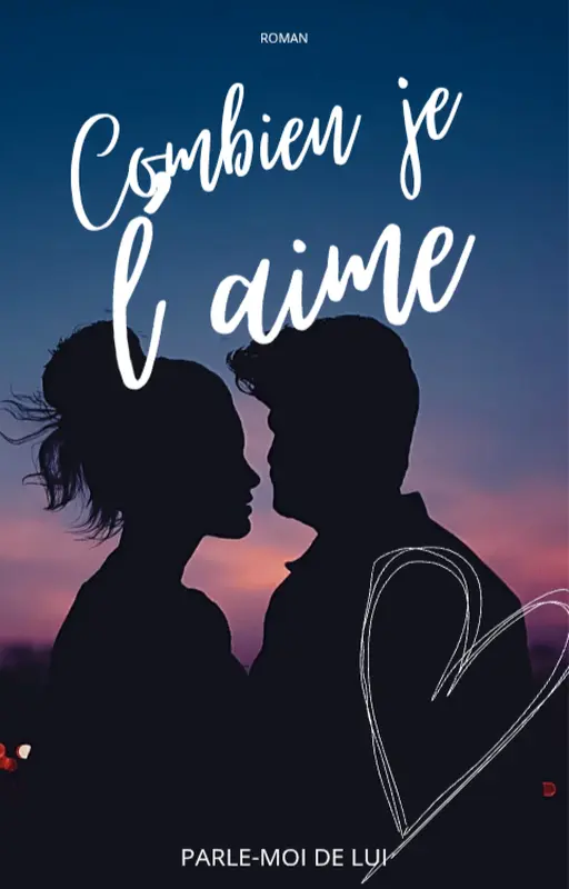 Combien je l'aime