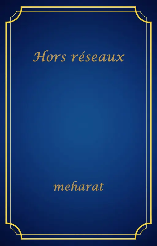 Hors réseaux