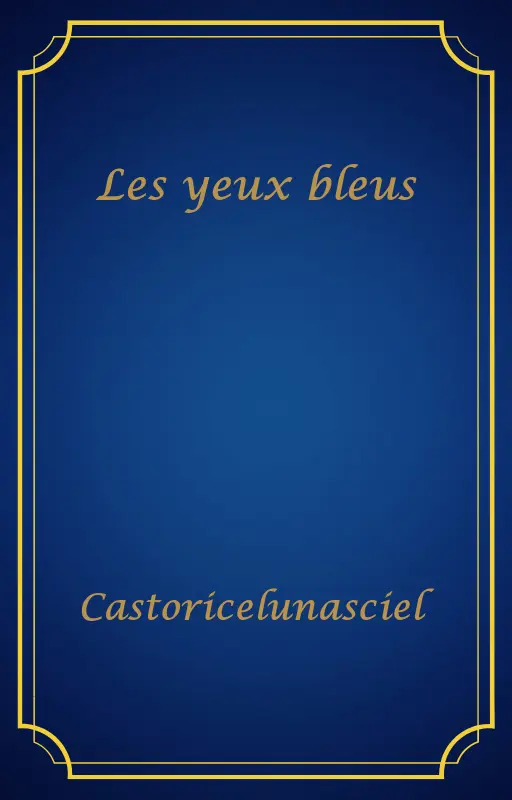 Les yeux bleus