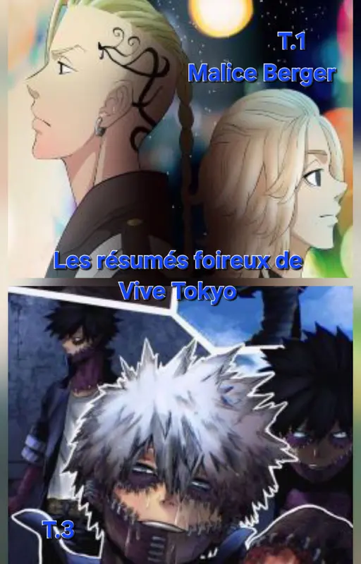 Les résumés foireux de Vive Tokyo