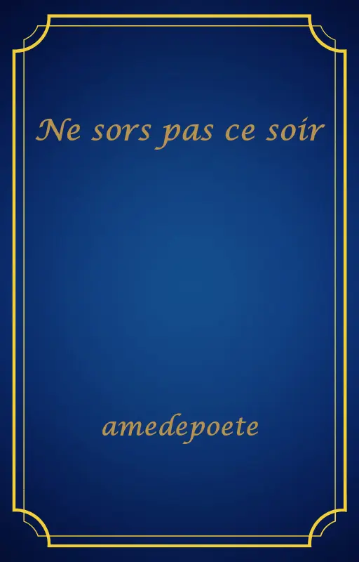Ne sors pas ce soir