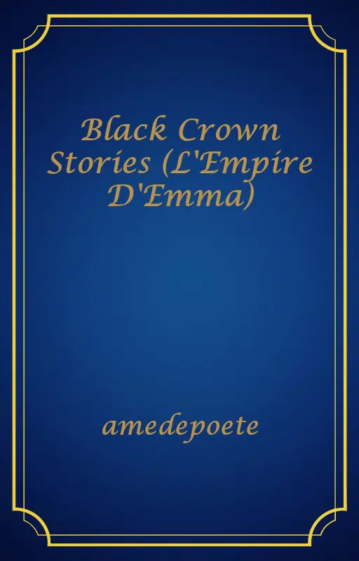 Black Crown Stories (L'Empire D'Emma)