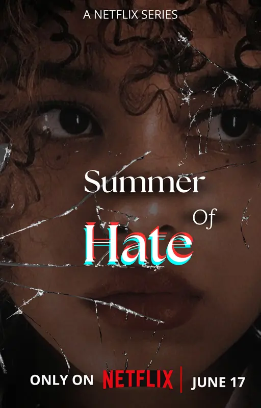 Summer Of Hate (adapté en série Netflix)