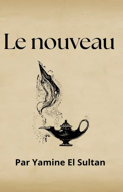 Le nouveau par Yamine El Sultan