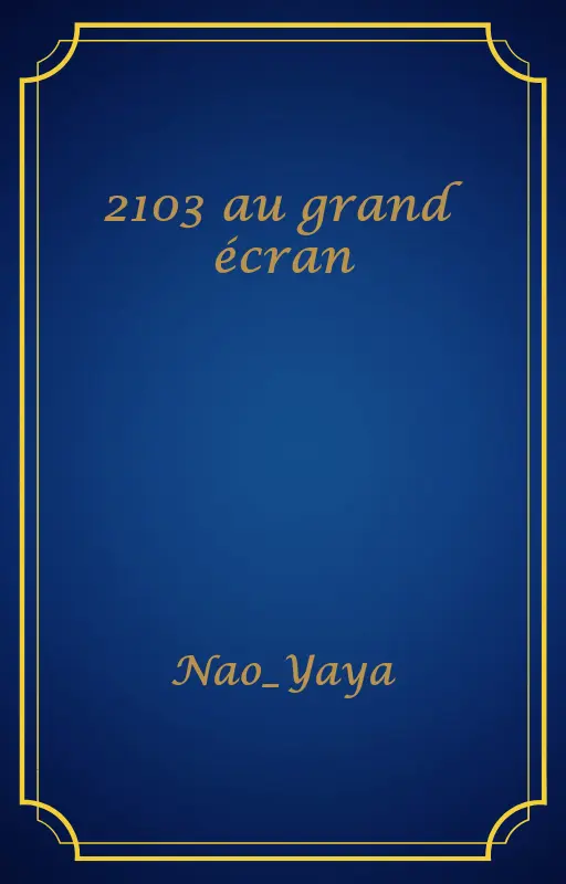 2103 au grand écran