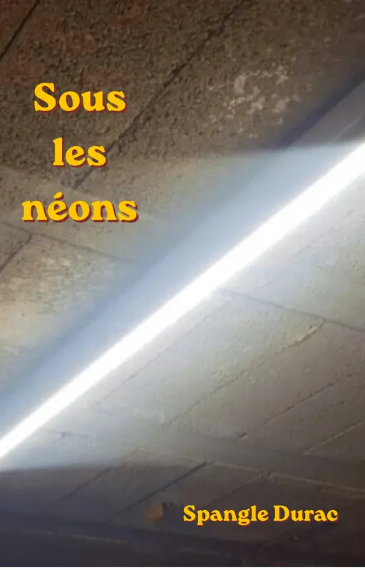 Sous les néons