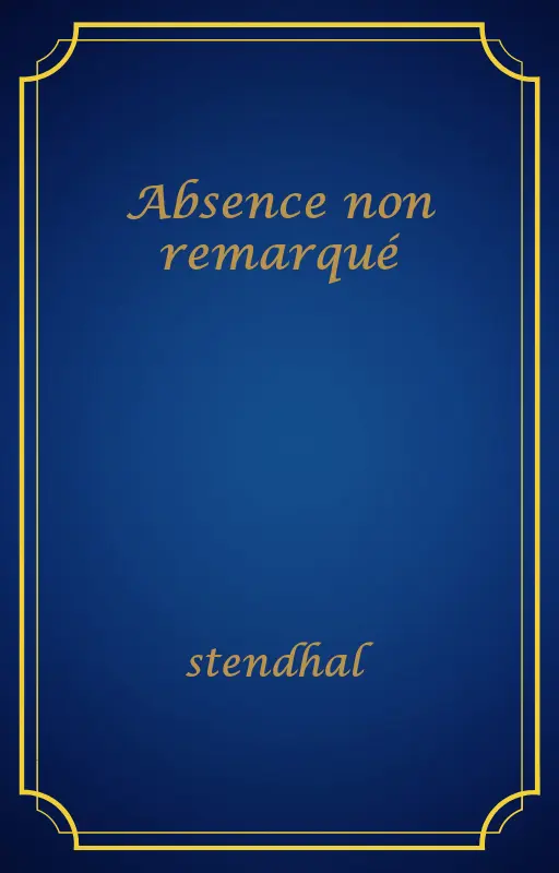 Absence non remarqué