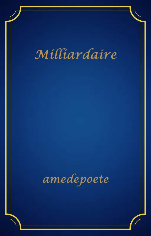 Milliardaire