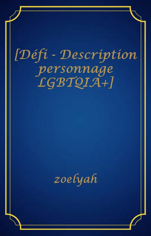 [Défi - Description personnage LGBTQIA+]