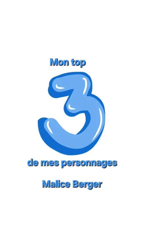 Mon top 3 de mes personnages