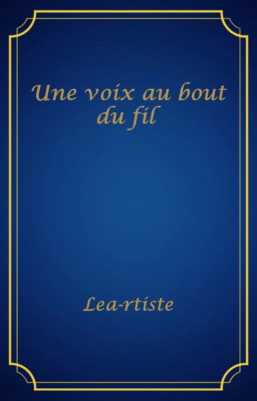 Une voix au bout du fil