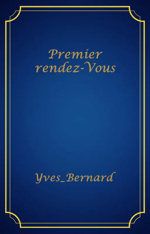 Premier rendez-Vous