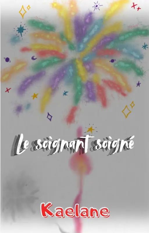 Le soignant soigné