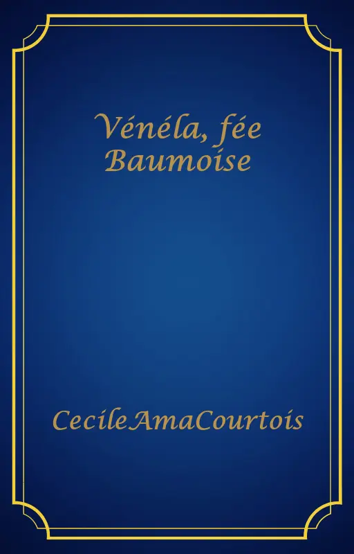 Vénéla, fée Baumoise