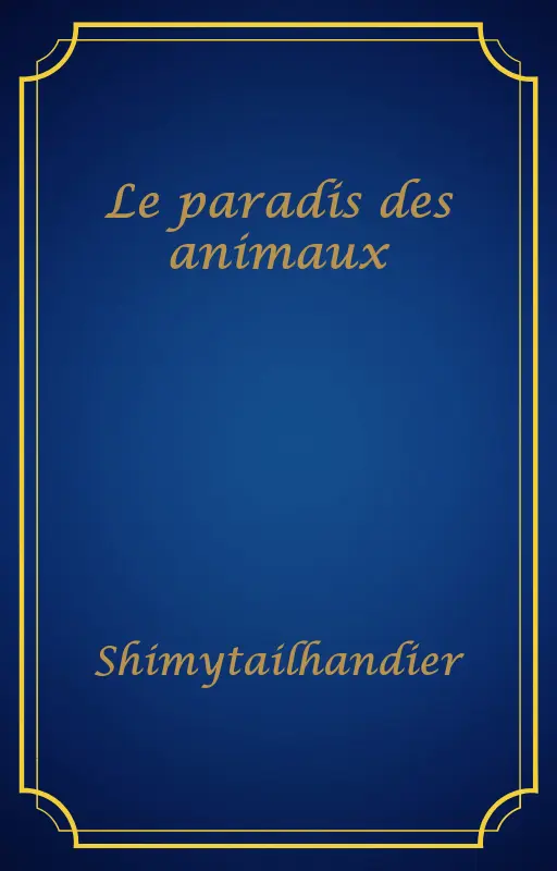 Le paradis des animaux